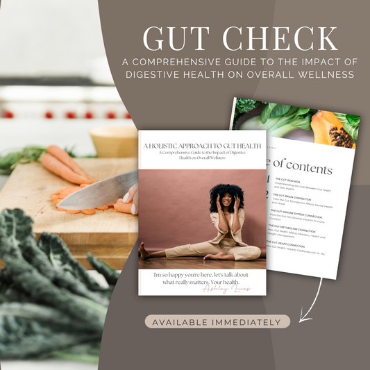 Gut Check: A Comprehensive Guide to the Impact of Digestive Health on Overall Wellness